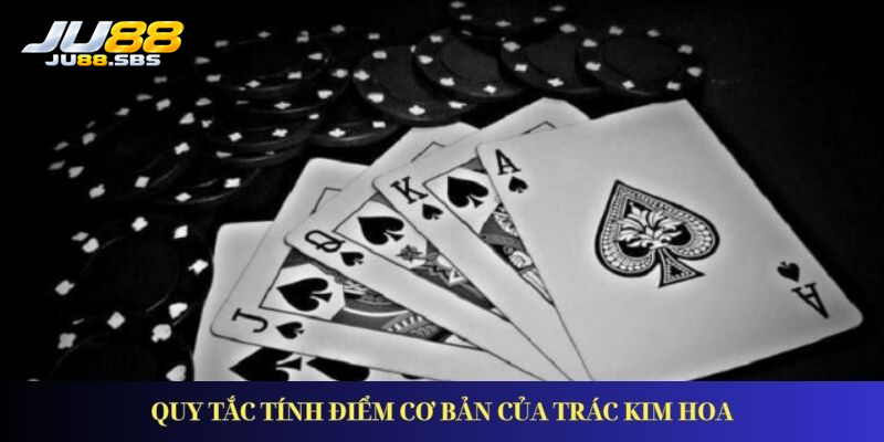 Trác Kim Hoa: ba lá kín, các kiểu tay bài và vòng so bài — hình minh họa